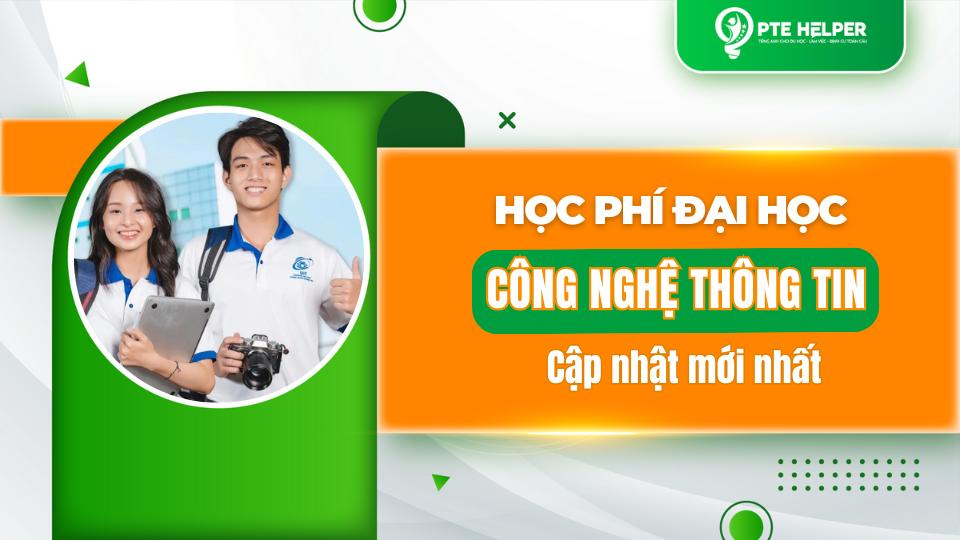 Học Phí Trường Đại Học Công Nghệ Thông Tin 1 Năm Bao Nhiêu