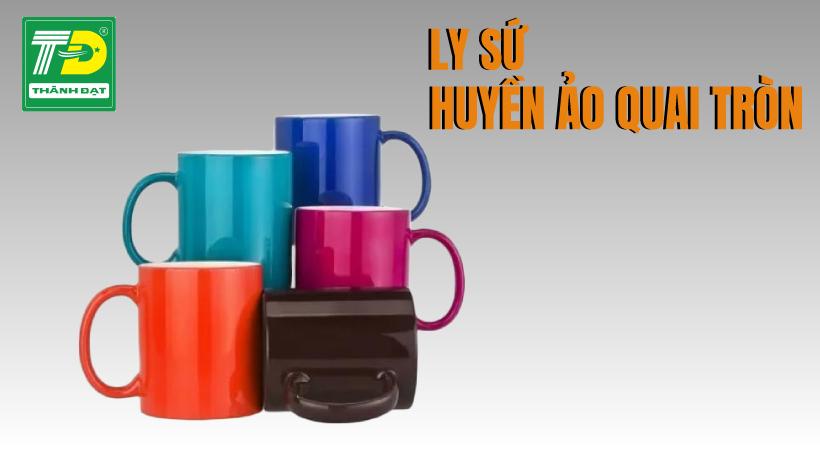 Ly Sứ Huyền Ảo Quai Tròn