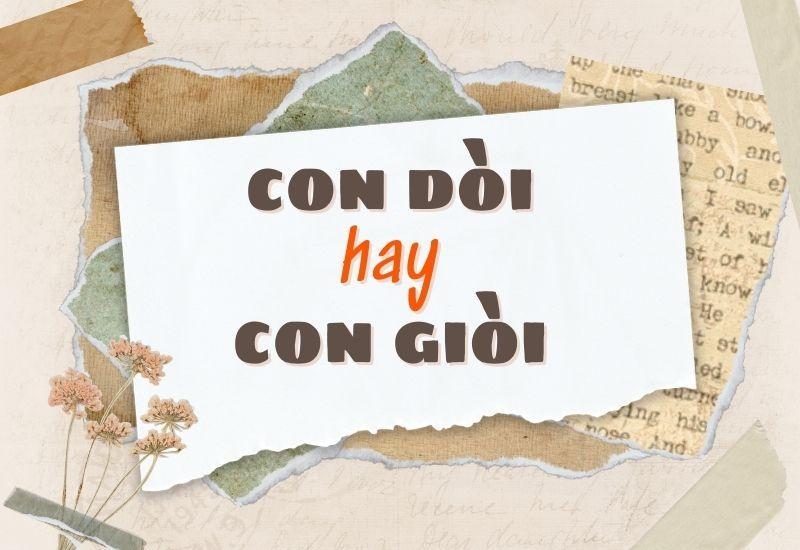 Con dòi hay con giòi đúng chính tả?