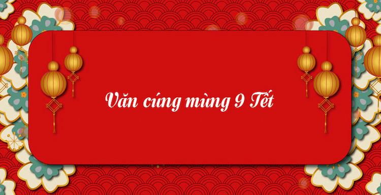 Lễ vật, văn khấn cúng Tiên Sư mùng 9 Tết