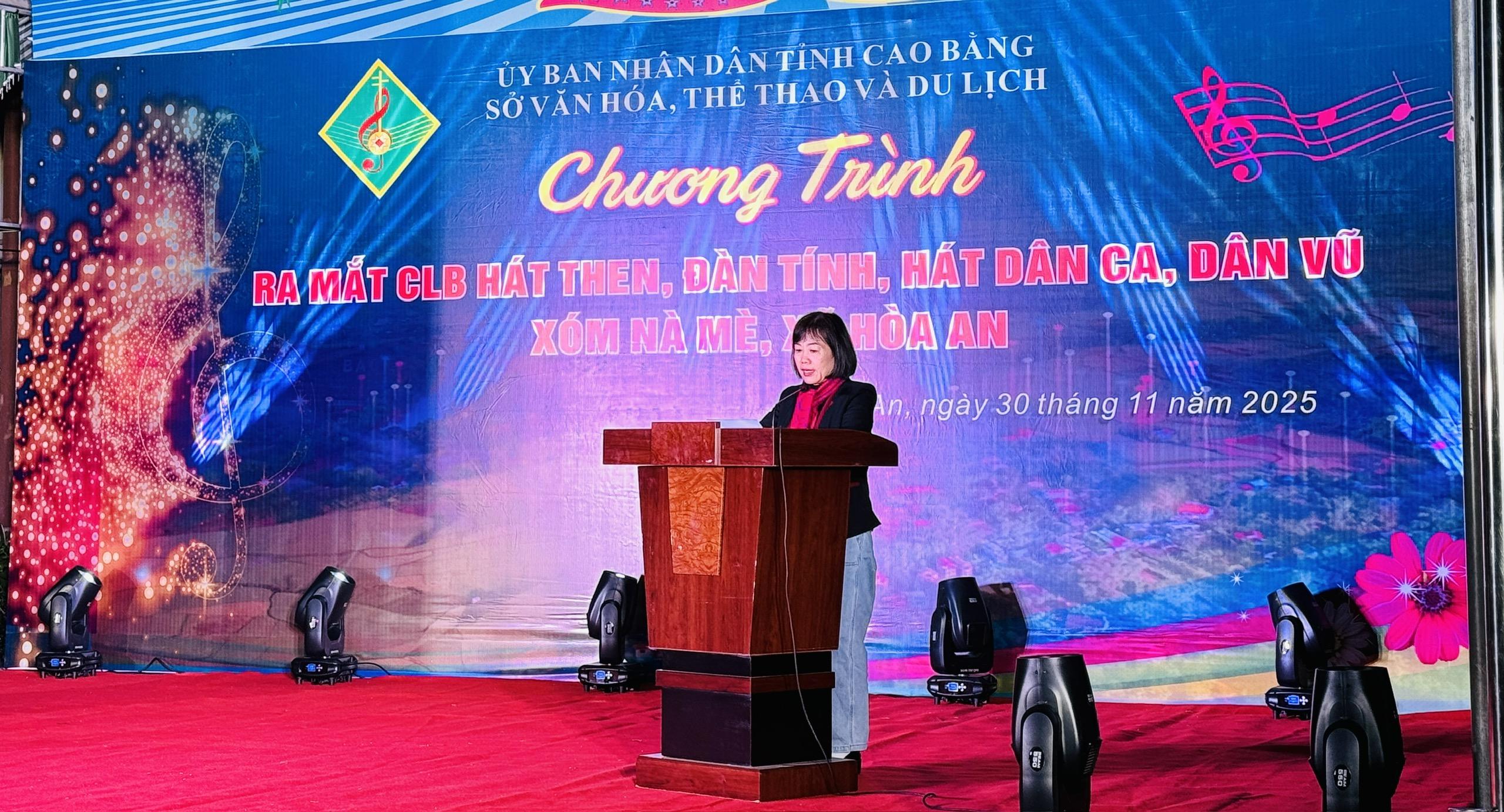 Chương trình ra mắt Câu lạc bộ hát Then, đàn Tính, hát dân ca, dân vũ  xóm Nà Mè, xã Hòa An