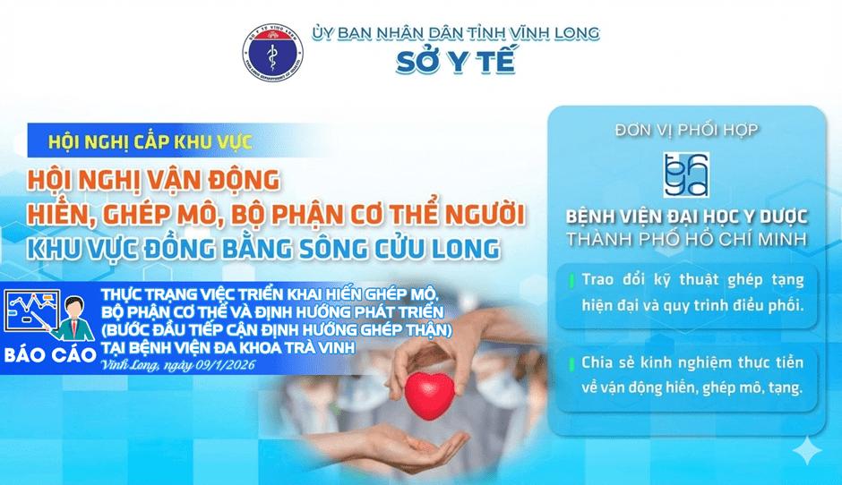 LAN TỎA NGHĨA CỬ CAO ĐẸP – BỆNH VIỆN ĐA KHOA TRÀ VINH TỪNG BƯỚC THAM GIA CHUỖI HIẾN – GHÉP MÔ, TẠNG